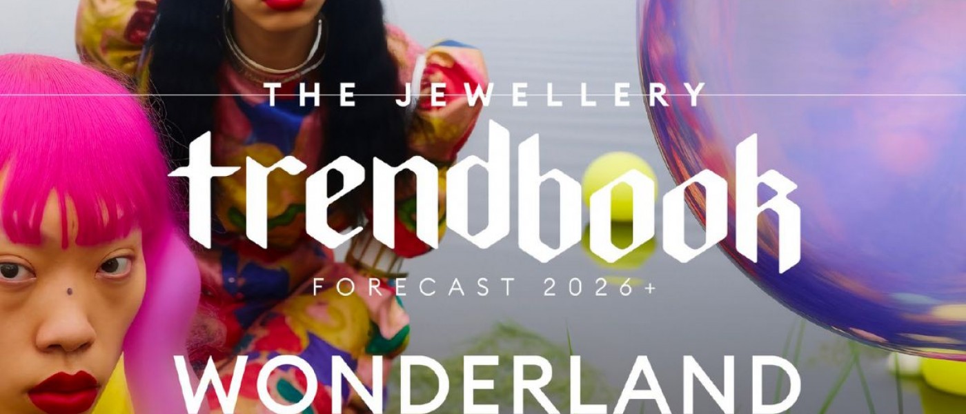 TRENDVISION JEWELLERY + FORECASTING ANNOUNCES NEW EVENT AND FORMAT: THE JEWELLERY TRENDBOOK 2026+, ROADSHOW & WONDERLAND